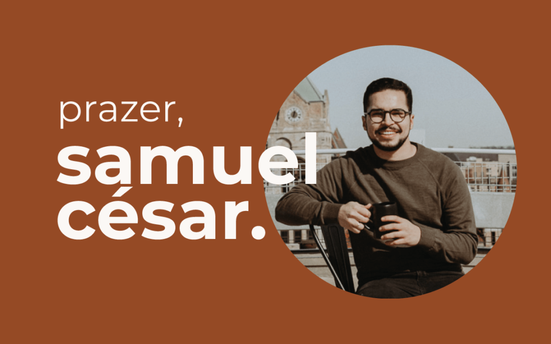 Olá, sou Samuel César